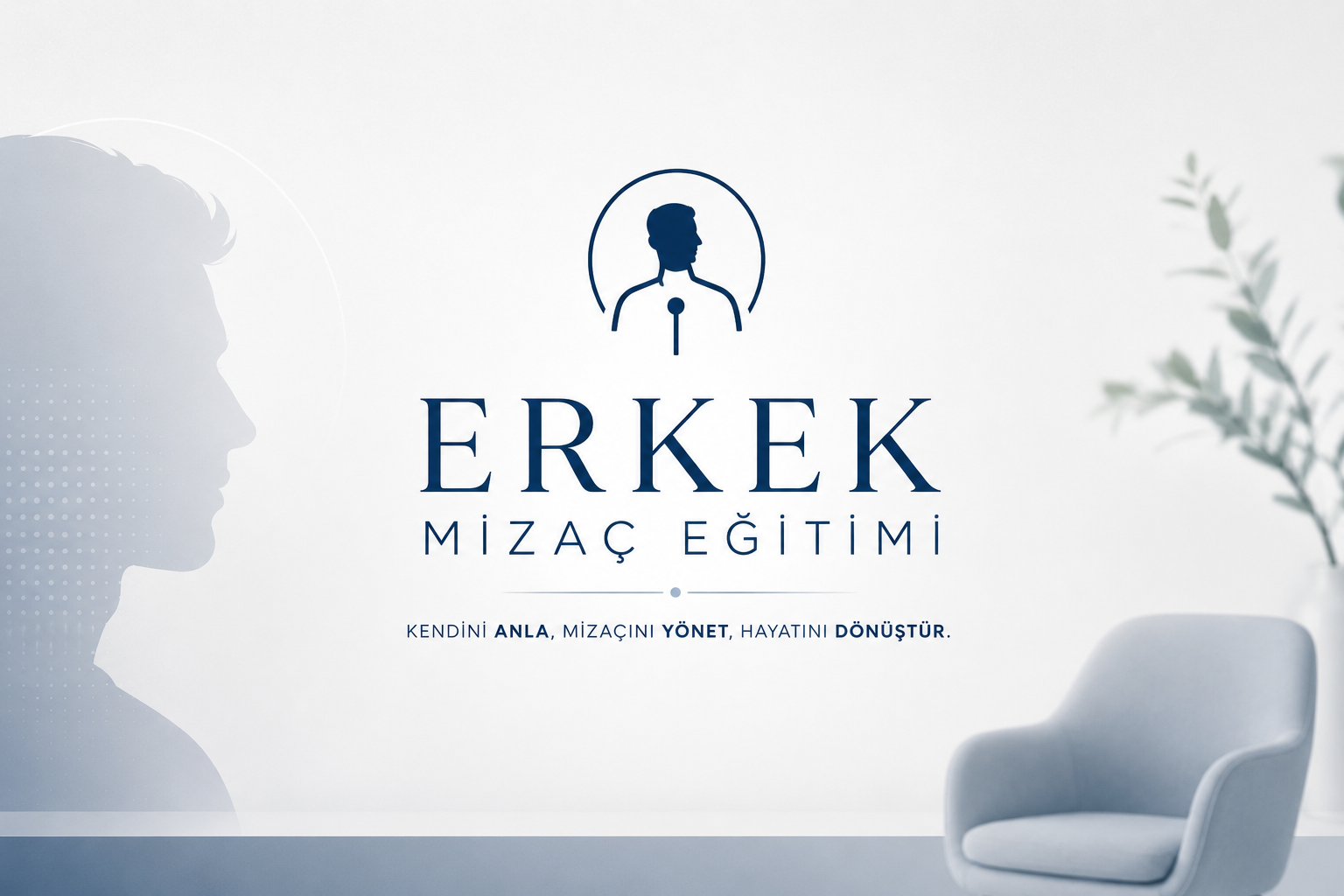 ERKEKLER İÇİN MİZAÇ (FITRAT) EĞİTİMİ